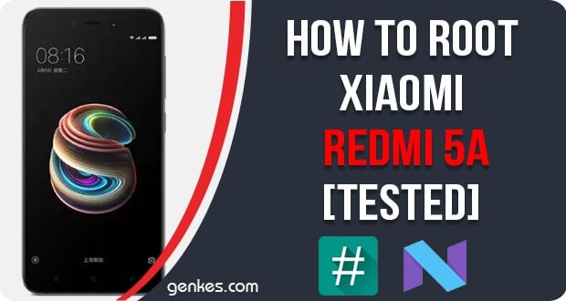 How To Root Xiaomi Redmi 5A