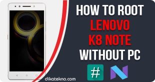 Root Lenovo K8 Note Without PC