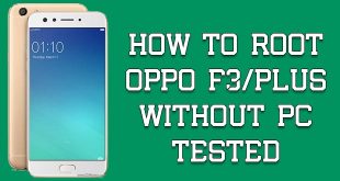 Root Oppo F3 F3 Plus Without PC