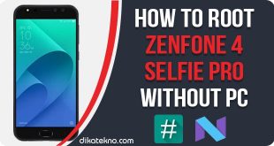Root Zenfone 4 Selfie Pro Without PC