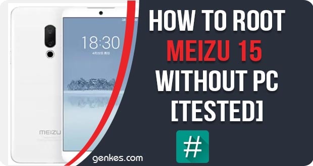 Root Meizu 15 Without PC