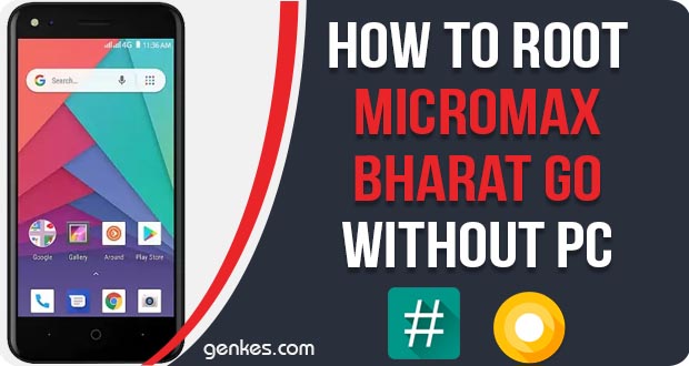 Root Micromax Bharat Go Without PC