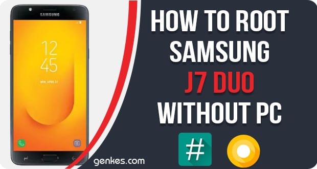 Root Samsung J7 Duo Without PC