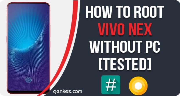 Root Vivo Nex Without PC