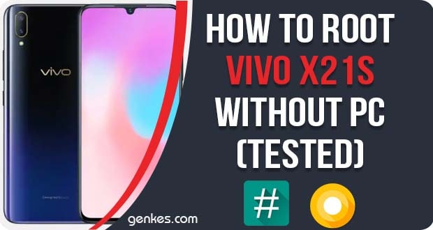 Root Vivo X21s Without PC