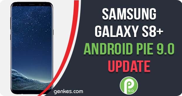 Samsung Galaxy S8+ Android Pie 9.0 Update