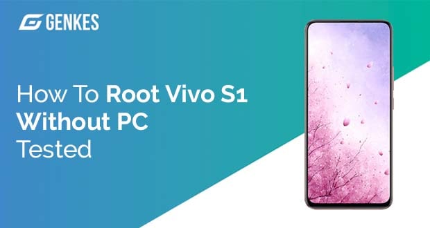 Root Vivo S1 Without PC