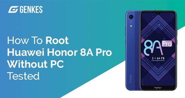 Root Huawei Honor 8a Pro Without PC