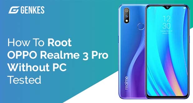 Root Oppo Realme 3 Pro Without PC