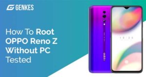 Root Oppo Reno Z Without PC