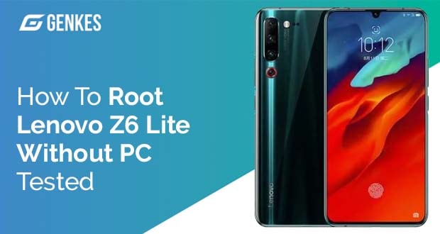 Root Lenovo Z6 Lite Without PC