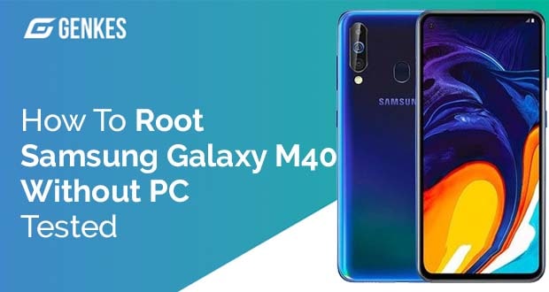 Root Samsung Galaxy M40 Without PC