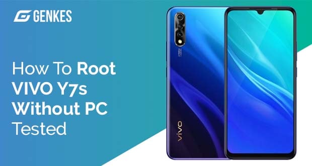 Root Vivo Y7s Without PC