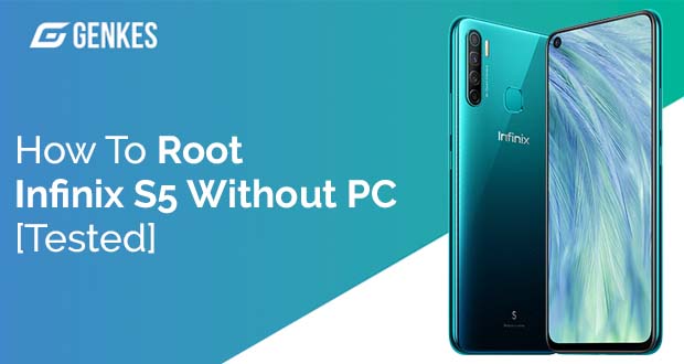 Root Infinix S5 Without PC