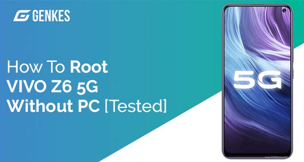 Root Vivo Z6 Without PC