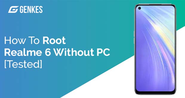 Root Realme 6 Without PC