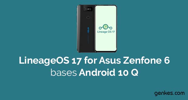 Lineage OS 17.1 for Asus Zenfone 6
