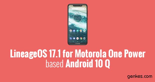 Lineage OS 17.1 for Motorola One Power