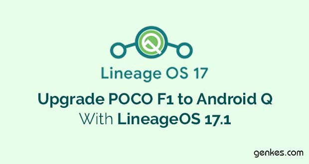 Upgrade Poco F1 to Android Q
