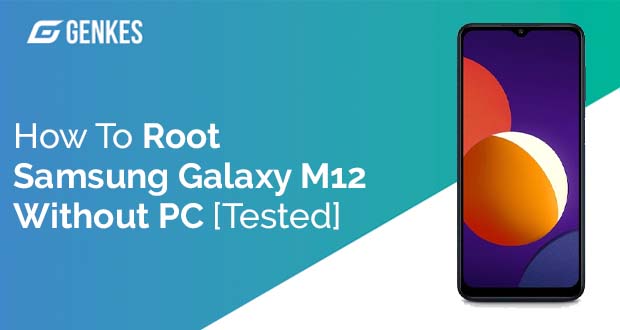 Root Samsung Galaxy M12 Without PC